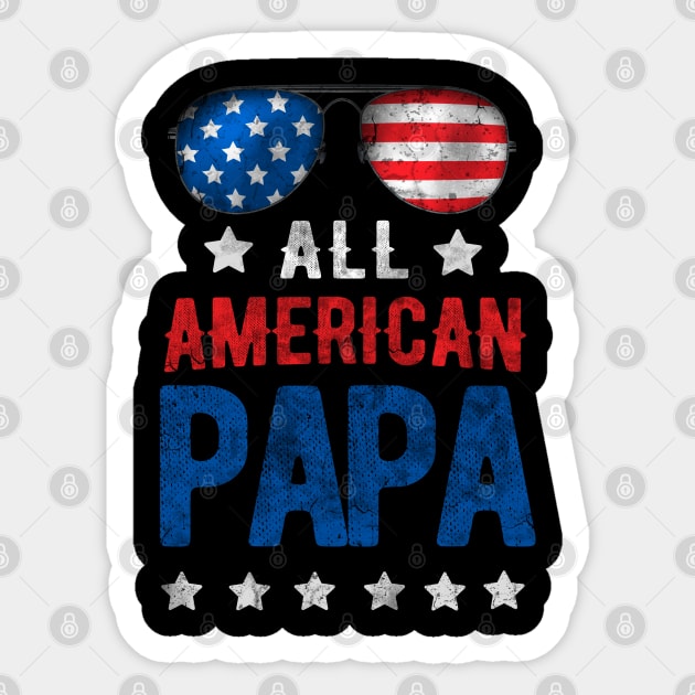 All American Papa 4th of july for men Sticker by Rebrand